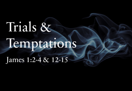 Trials & Temptations
