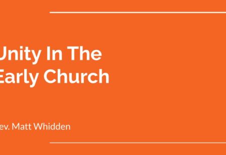 Unity In The Early Church