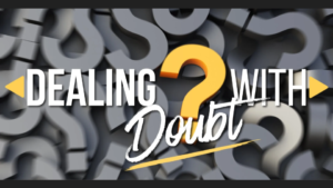 New Covenant Assembly | Sermon 08-27-2023 Dealing with Doubt