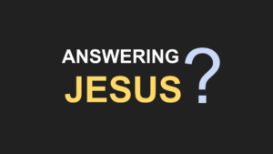 New Covenant Assembly | Sermon 09-2023 Answering Jesus