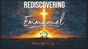 New Covenant Assembly | Sermon 12-10-2023 Rediscovering Immanuel